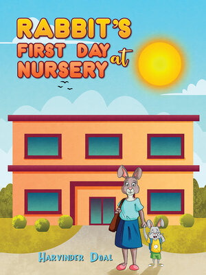 cover image of Rabbit's First Day at Nursery